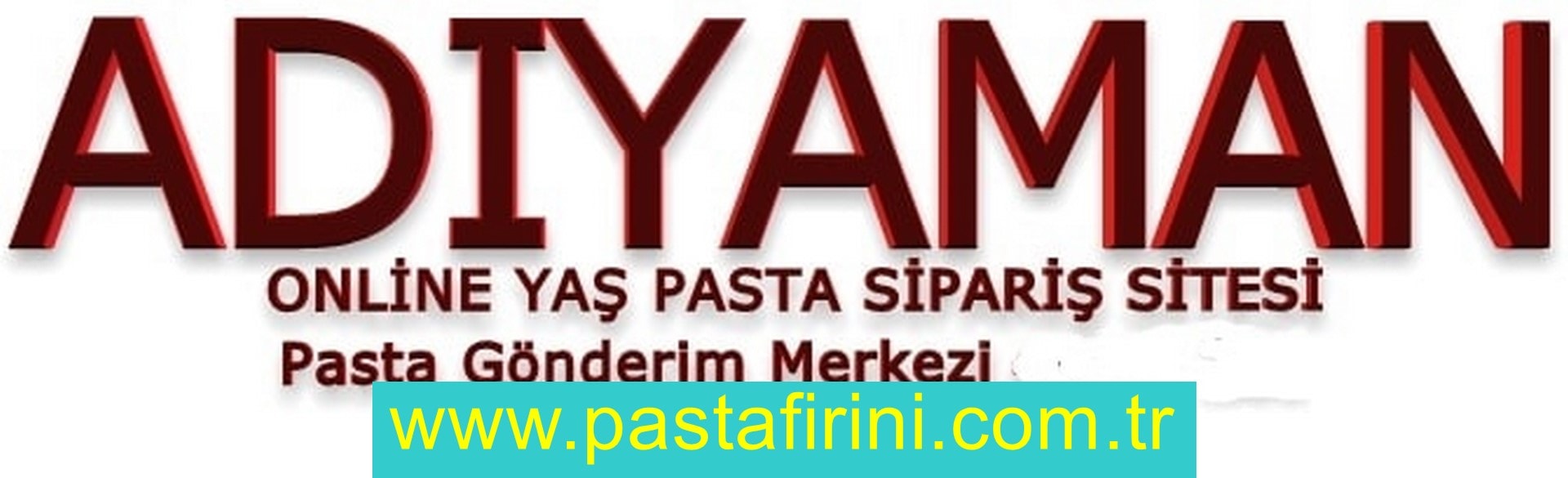 Adıyaman pasta siparişi , Adıyaman pastanesi