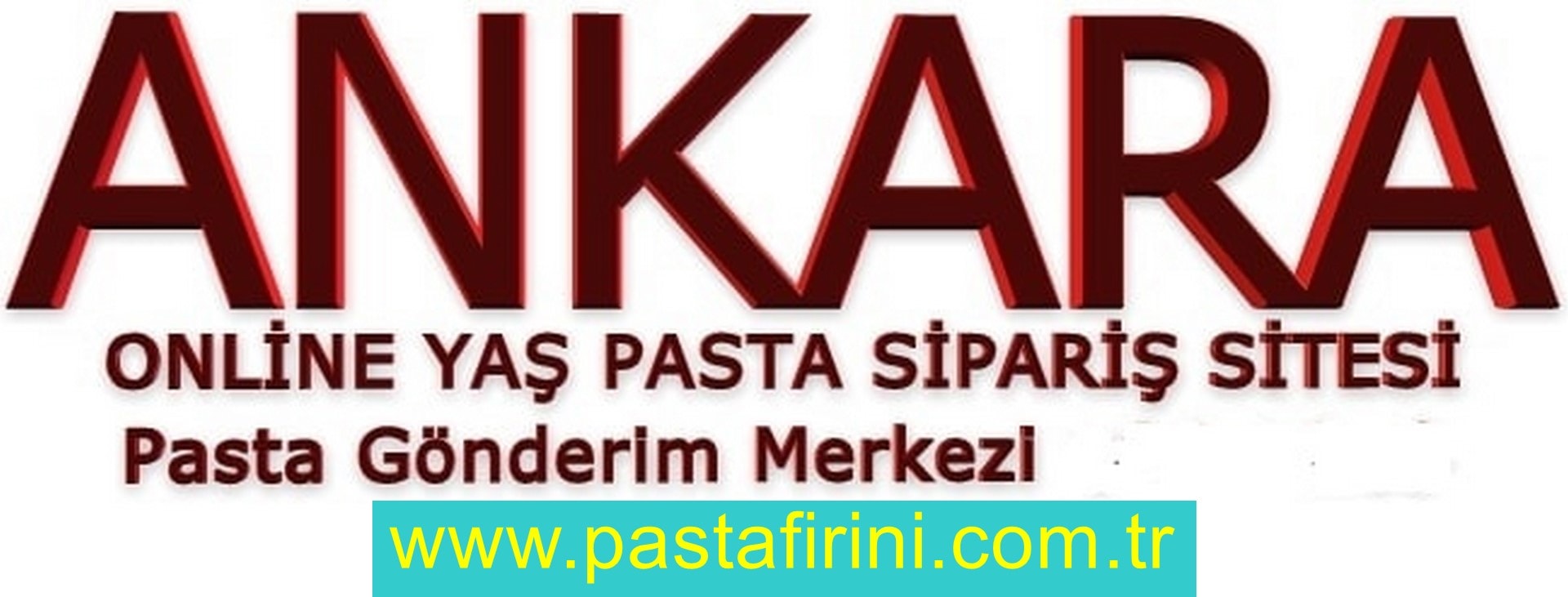 Ankara pasta siparişi , Ankara pastanesi
