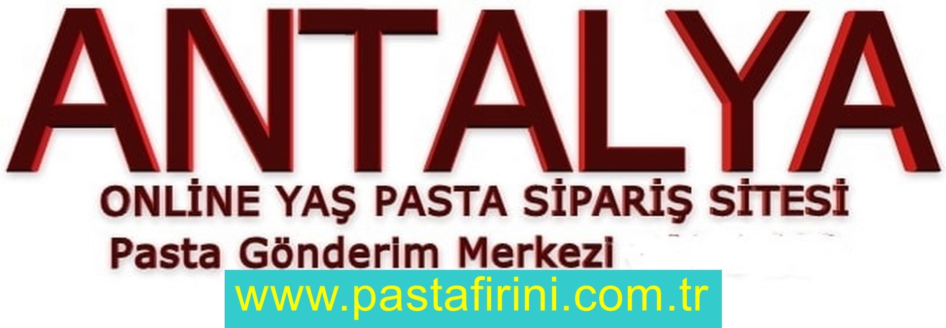 Antalya pasta siparişi , Antalya pastanesi