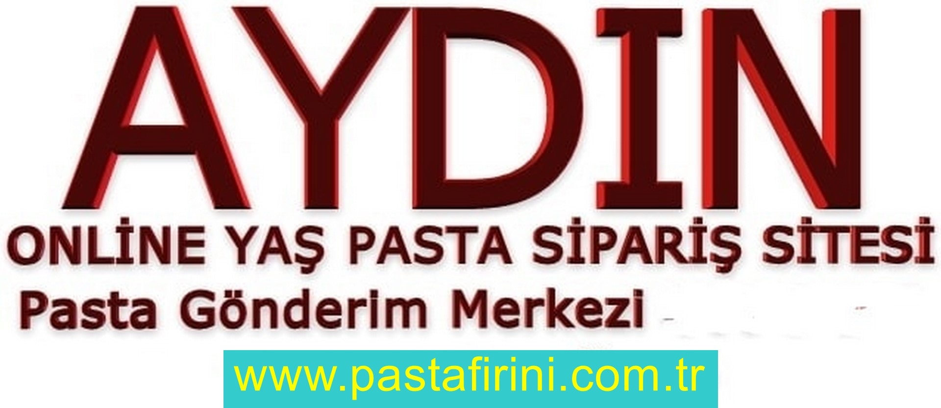 Aydın pasta siparişi , Aydın pastanesi