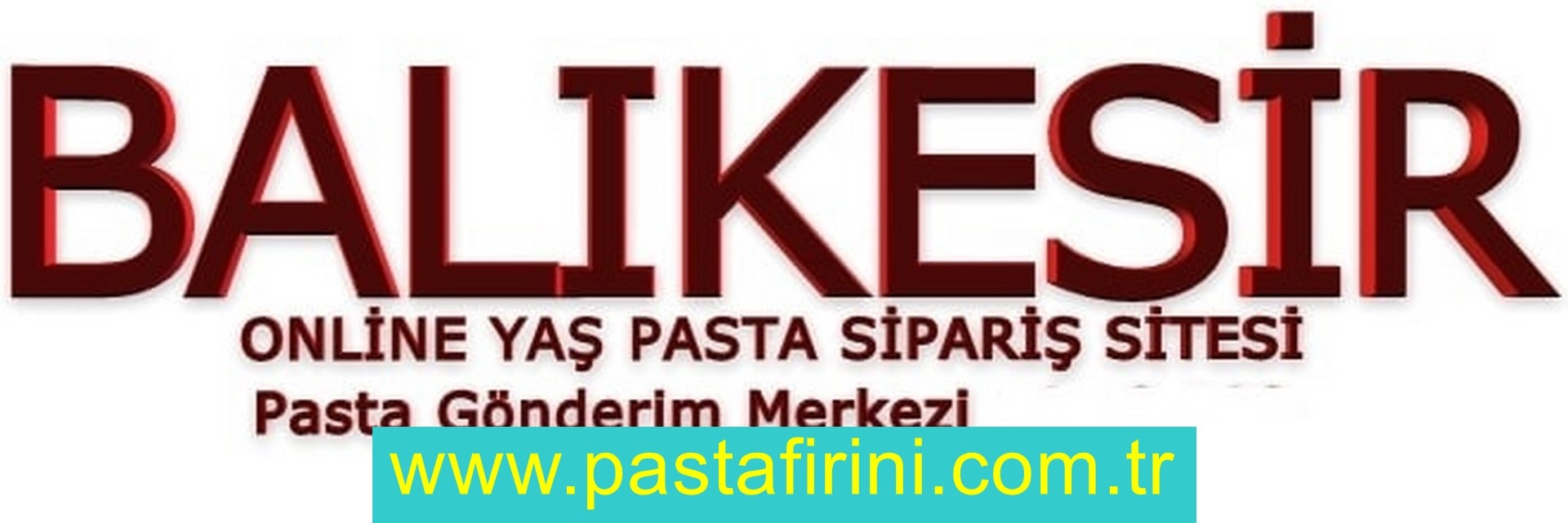 Balıkesir pasta siparişi , Balıkesir pastanesi