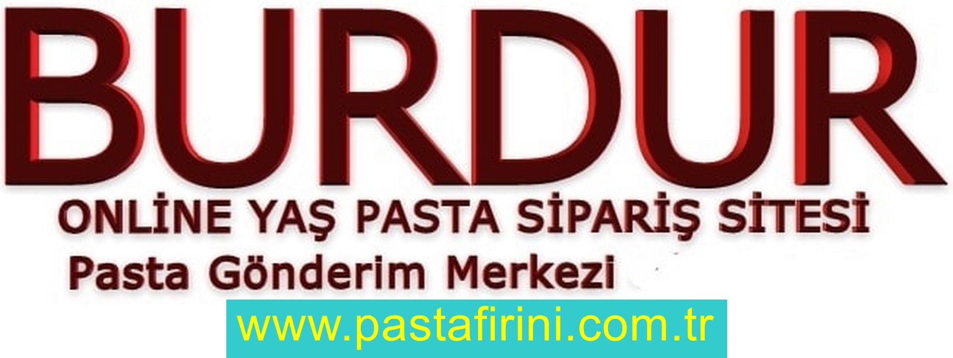 Burdur pasta siparişi , Burdur pastanesi