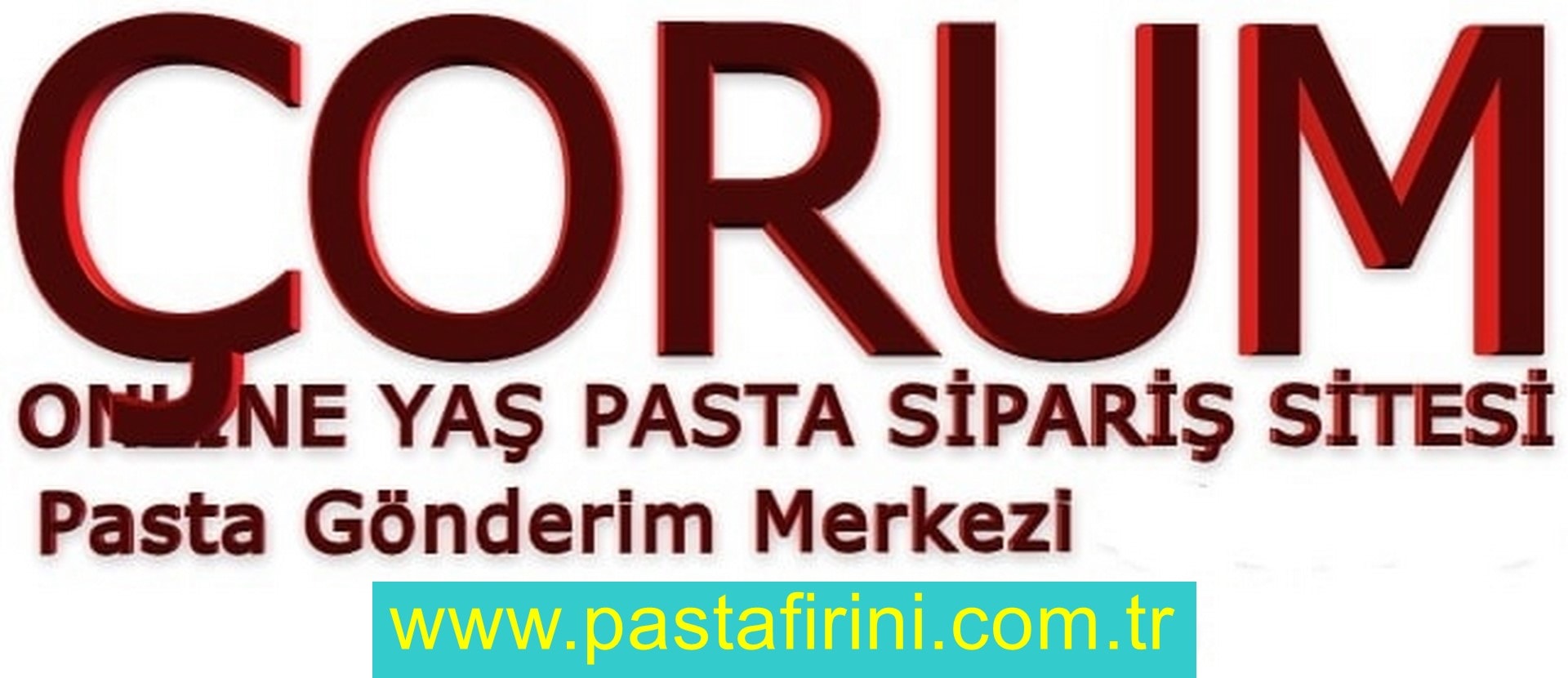 Çorum pasta siparişi , Çorum pastanesi
