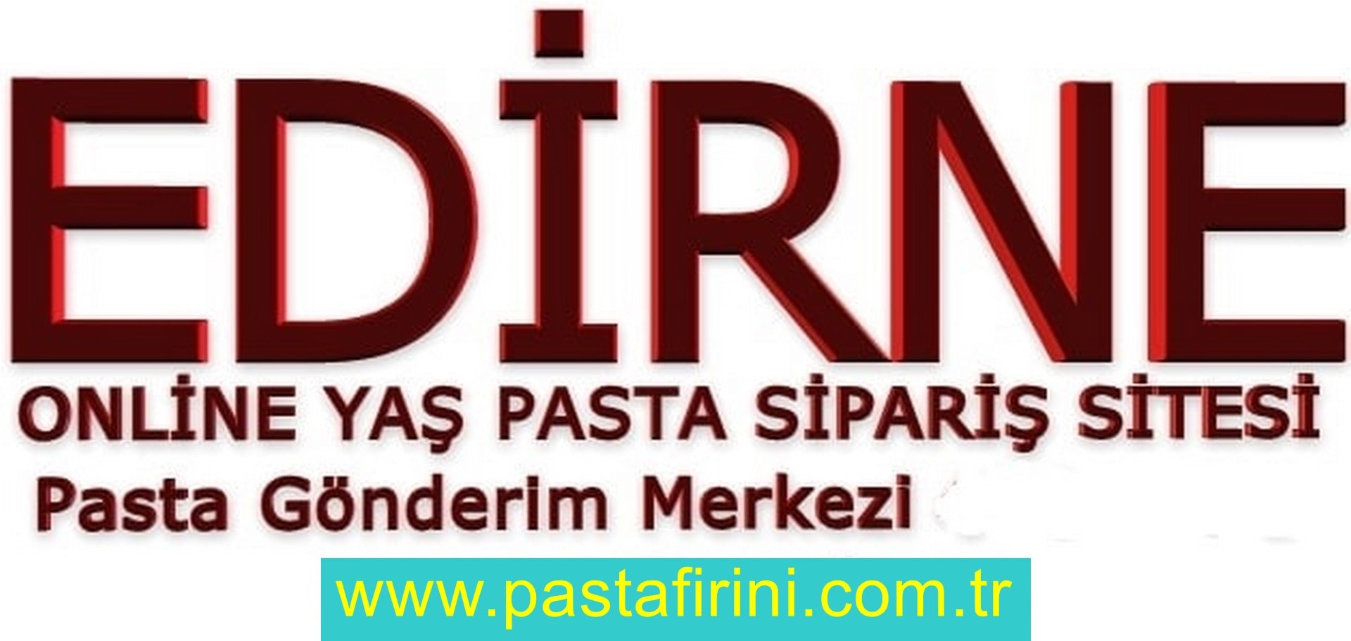 Edirne pasta siparişi , Edirne pastanesi