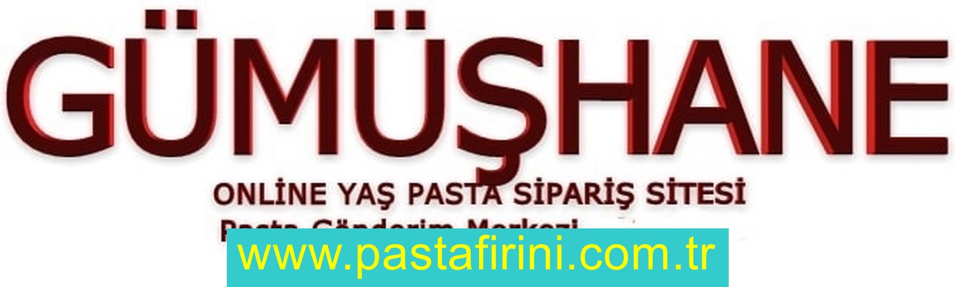 Gümüşhane pasta siparişi , Gümüşhane pastanesi