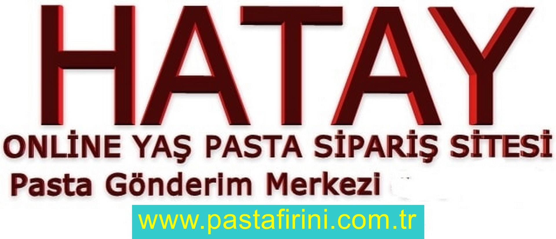 Hatay pasta siparişi , Hatay pastanesi