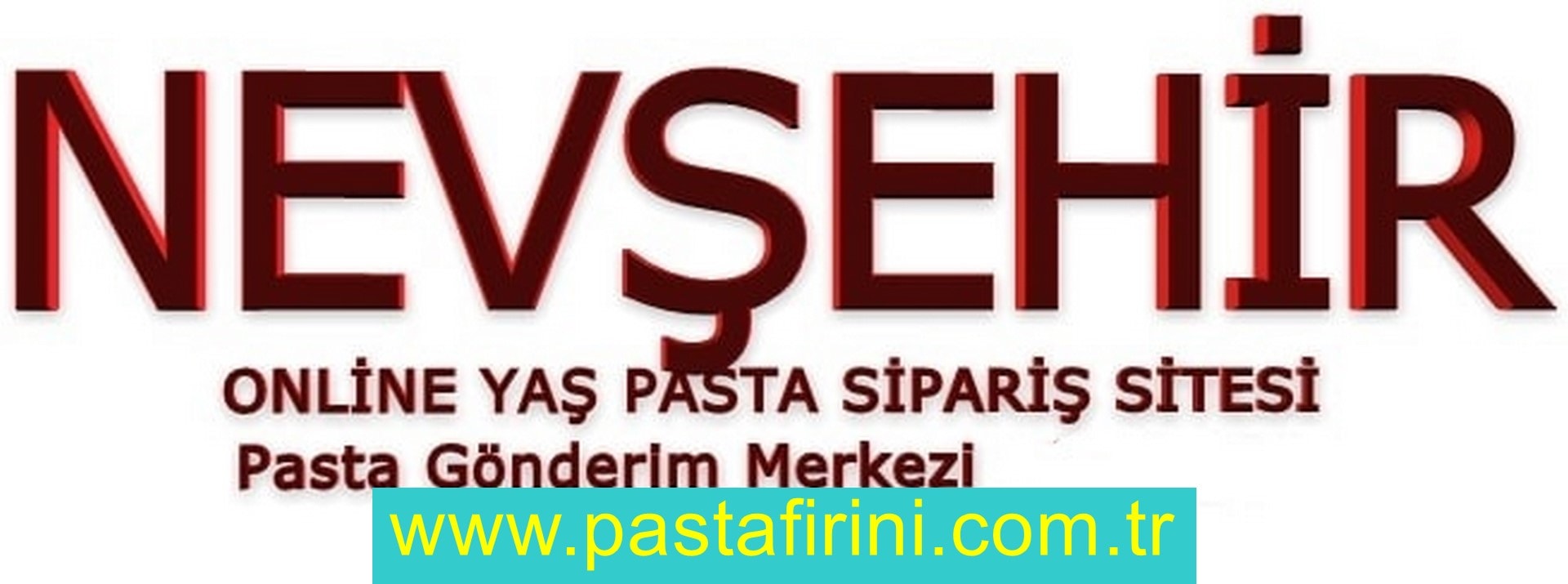 Nevşehir pasta siparişi , Nevşehir pastanesi